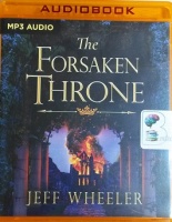 The Forsaken Throne written by Jeff Wheeler performed by Kate Rudd on MP3 CD (Unabridged)